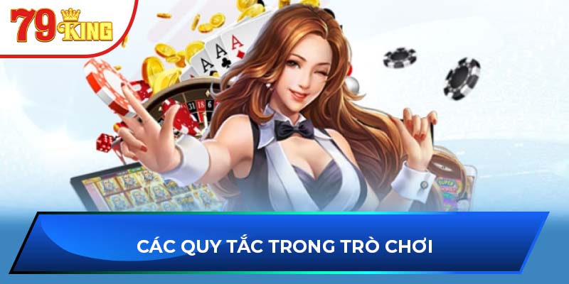 Các quy tắc trong trò chơi